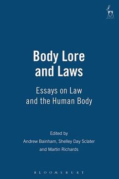 portada body lore and laws: essays on law and the human body (en Inglés)