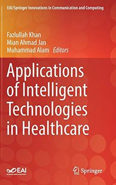 portada Applications of Intelligent Technologies in Healthcare (Eai (en Inglés)