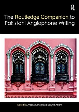 portada The Routledge Companion to Pakistani Anglophone Writing (Routledge Literature Companions) (in English)