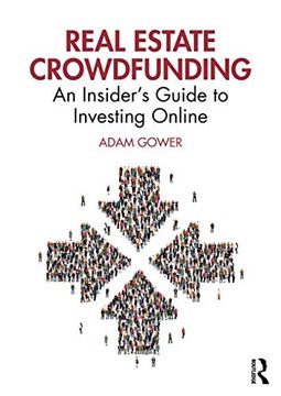 portada Real Estate Crowdfunding: An Insider'S Guide to Investing Online (en Inglés)