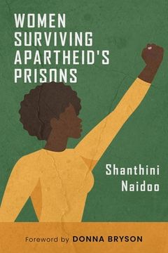 portada Women Surviving Apartheid'S Prisons (en Inglés)
