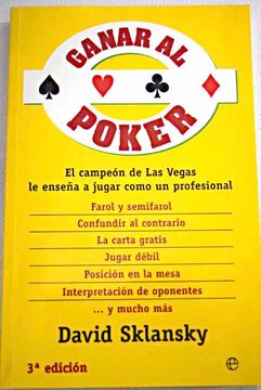 portada Ganar al pocker : el campeón de Las Vegas le enseña a jugar como un profesional