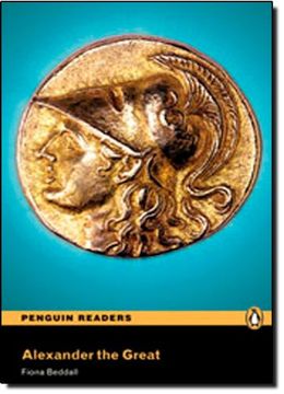 portada Peguin Readers 4: Alexander the Great Book & cd Pack: Level 4 (Penguin Readers (Graded Readers)) - 9781405879446 