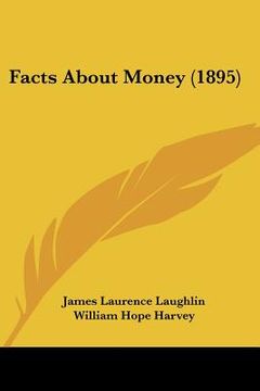 portada facts about money (1895) (en Inglés)