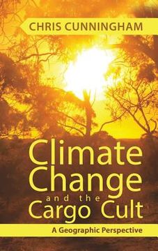 portada Climate Change And The Cargo Cult (en Inglés)