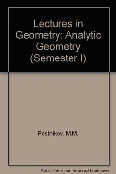 portada lectures in geometry: analytic geometry (semester i) (en Inglés)