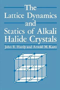 portada The Lattice Dynamics and Statics of Alkali Halide Crystals (en Inglés)