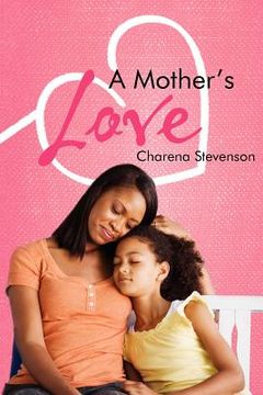 portada a mother's love (en Inglés)