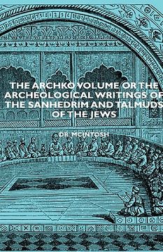 portada the archko volume or the archeological writings of the sanhedrim and talmuds of the jews (in English)