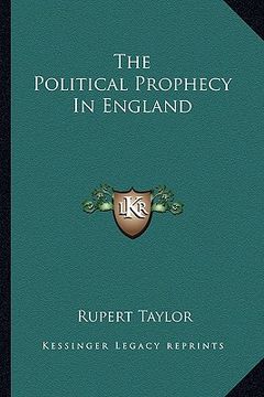 portada the political prophecy in england (en Inglés)