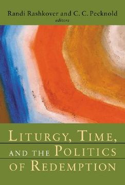 portada liturgy, time, and the politics of redemption (en Inglés)