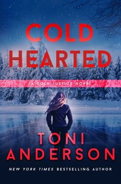 portada Cold Hearted: 6 (Cold Justice) (in English)