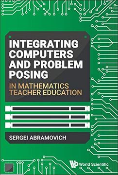 portada Integrating Computers and Problem Posing in Mathematics Teacher Education (in English)