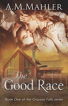 portada The Good Race (Grayson Falls) (in English)