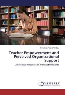 portada Teacher Empowerment and Perceived Organizational Support: Differential Influences of Work Determinants