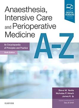 portada Anaesthesia, Intensive Care and Perioperative Medicine A-Z: An Encyclopaedia of Principles and Practice, 6e (Frca Study Guides) (en Inglés)