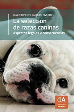 portada La Selección de Razas Caninas: Aspectos Legales y Consecuencias