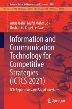 portada Information and Communication Technology for Competitive Strategies (Ictcs 2021): Ict: Applications and Social Interfaces (en Inglés)
