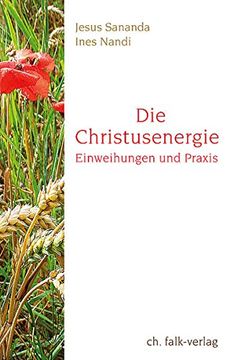 portada Die Christusenergie: Einweihungen und Praxis (en Alemán)
