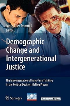 portada demographic change and intergenerational justice: the implementation of long-term thinking in the political decision making process