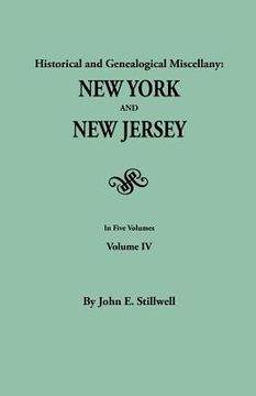 portada historical and genealogical miscellany: new york and new jersey. in five volumes. volume iv (en Inglés)