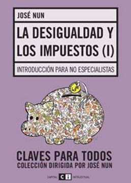 portada La Desigualdad y los Impuestos (in Spanish)