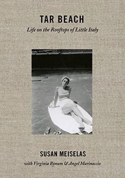 portada Tar Beach: Life on the Rooftops of Little Italy 1920Â "75 (Fotografia)