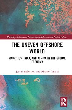portada The Uneven Offshore World (Routledge Advances in International Relations and Global Politics) (en Inglés)