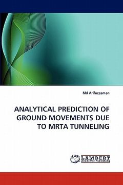 portada analytical prediction of ground movements due to mrta tunneling (en Inglés)