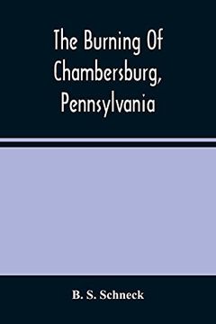 portada The Burning of Chambersburg, Pennsylvania (en Inglés)