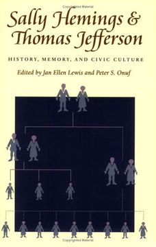 portada Sally Hemings and Thomas Jefferson: History, Memory, and Civic Culture (Jeffersonian America) (en Inglés)
