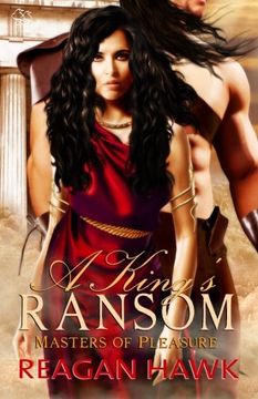 portada A King's Ransom: Masters of Pleasure (Volume 1)