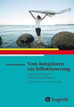 portada Vom Autopiloten zur Selbststeuerung: Alexander? Technik in Theorie und Praxis (in German)