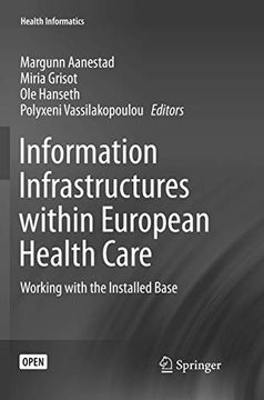 portada Information Infrastructures Within European Health Care: Working with the Installed Base (en Inglés)