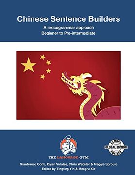portada Chinese Sentence Builders - a Lexicogrammar Approach: Chinese Sentence Builders - Beginner to Pre-Intermediate (en Chino)
