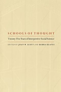 portada Schools of Thought: Twenty-Five Years of Interpretive Social Science (en Inglés)