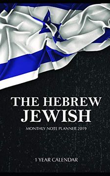 portada The Hebrew Jewish Monthly Note Planner 2019 1 Year Calendar (en Inglés)