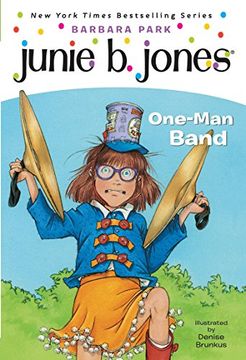 portada Junie b. Jones #22: One-Man Band (Junie b. , First Grader) 