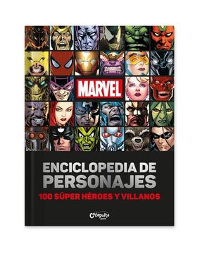 portada Marvel Enciclopedia de Personajes 100 Super Heroes y Villanos