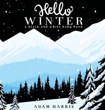 portada Hello Winter: A Black and White Baby Book (en Inglés)
