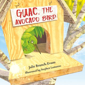 portada Guac, the Avocado Bird (en Inglés)