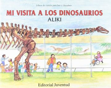 portada Mi Visita a los Dinosaurios (in Spanish)