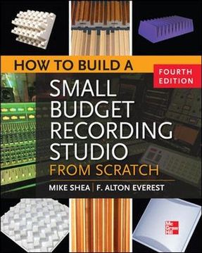 portada How to Build a Small Budget Recording Studio From Scratch 4 (en Inglés)