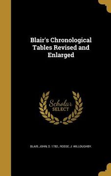 portada Blair's Chronological Tables Revised and Enlarged (en Inglés)