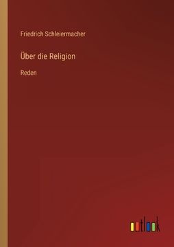 portada Über die Religion: Reden (en Alemán)