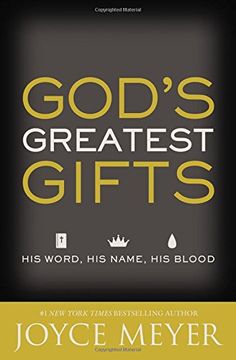 portada God's Greatest Gifts: His Word, His Name, His Blood (in English)