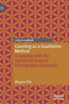 portada Counting as a Qualitative Method: Grappling With the Reliability Issue in Ethnographic Research (en Inglés)