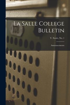 portada La Salle College Bulletin: Announcements; v. xxxiv, no. 1 (en Inglés)