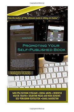portada Promoting Your Self-Published Book: An Independent Author?s Guide To Marketing a