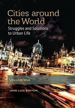 portada Cities Around the World [2 Volumes]: Struggles and Solutions to Urban Life [2 Volumes]